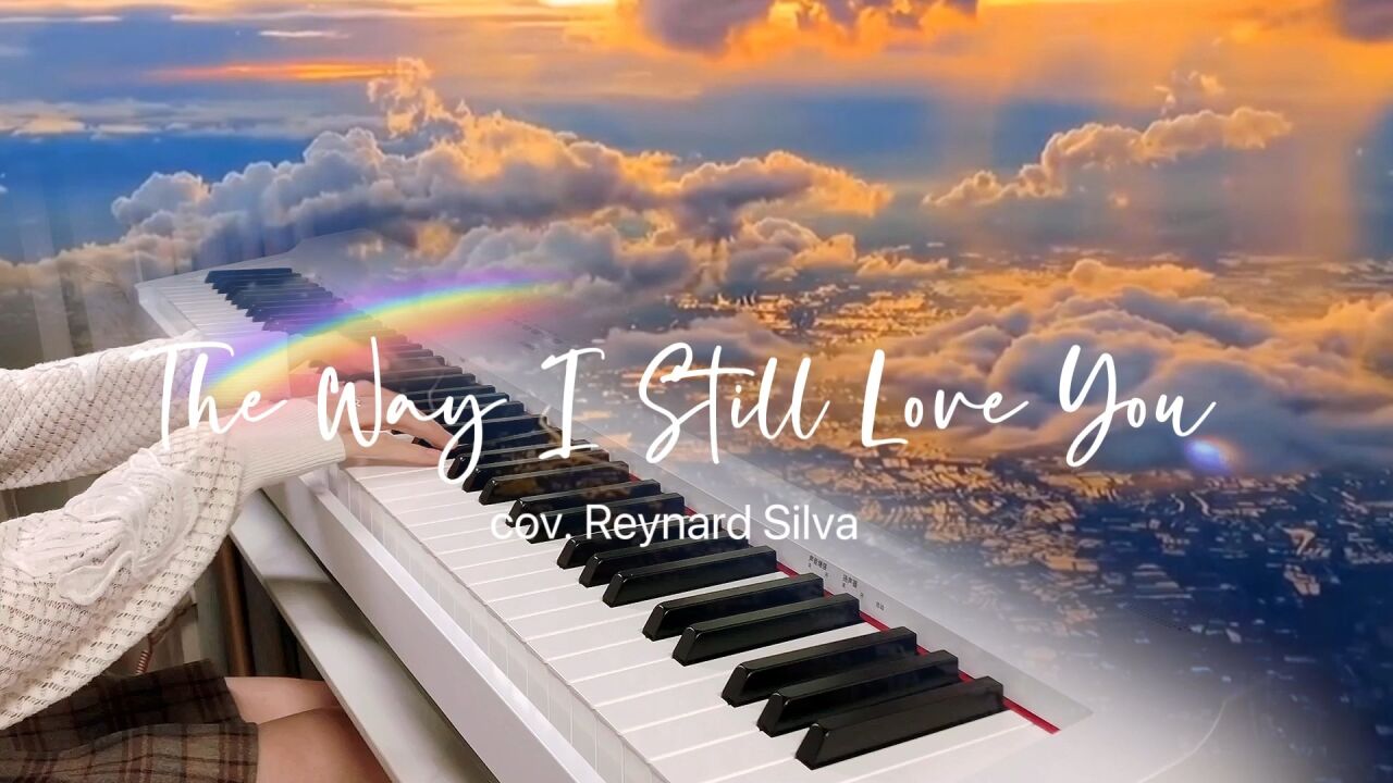 TheWayIStillLoveYou thewayistillloveyou