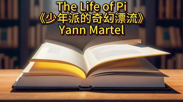 The Life of Pi《少年派的奇幻漂流》