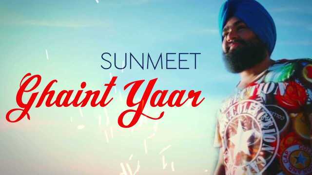 Ghaint Yaar (Lyric Video)