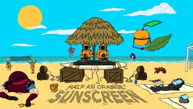 Half an Orange  Sunscreen [Monstercat Release]