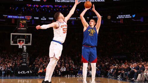 《NBA全场集锦》【球星】约基奇vs尼克斯集锦 全场24+10+8攻传兼备焊接全队