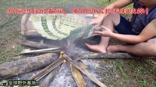 世外桃源第68集:手工编织个畚箕,用来运些黄土,做炼铁的高炉