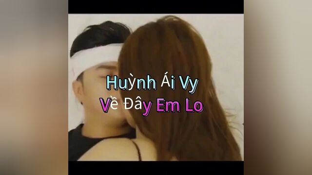 Huỳnh ど Vy《Về 䐃⹠Em Lo