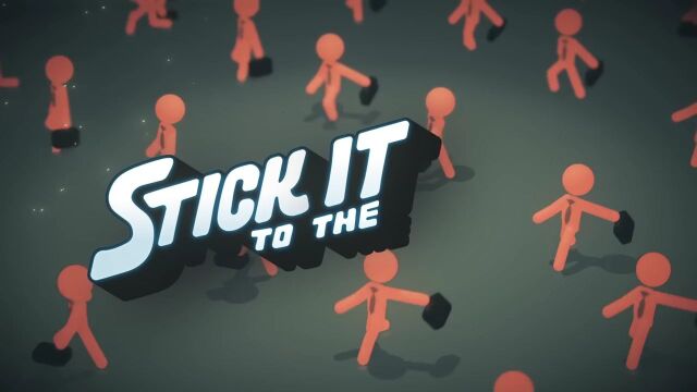 Stick it to the Stickman  Reveal Trailer