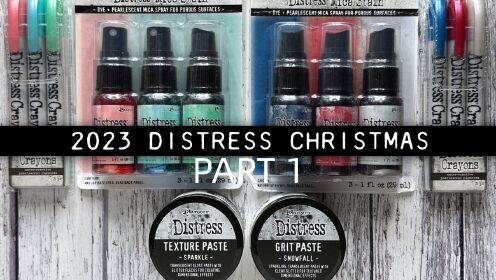 Tim Holtz Distress Christmas(2023)圣诞节直播回放 part 1