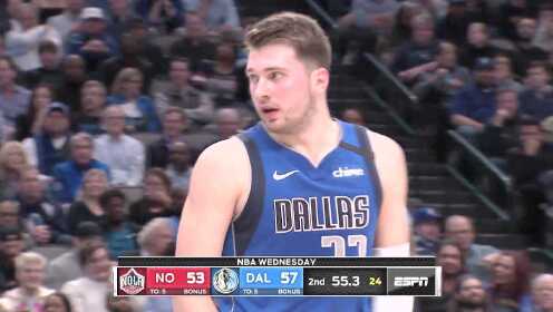 《NBA全场回放》【回放】鹈鹕vs独行侠第2节 小库里六脉神剑率队砍分