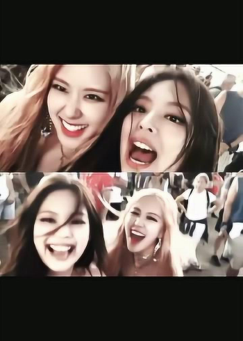 jennie和rose最好的闺蜜姐妹最美的感情