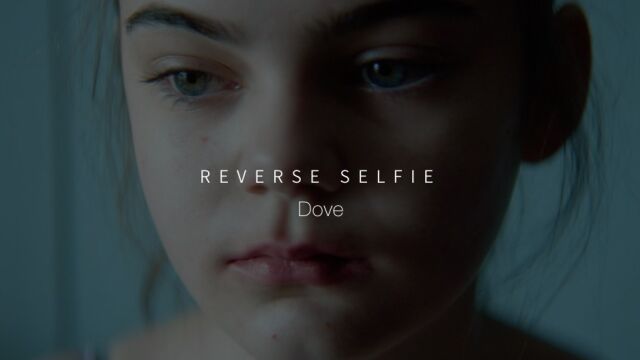 Dove  Reverse Selfie Director by Benito Montorio