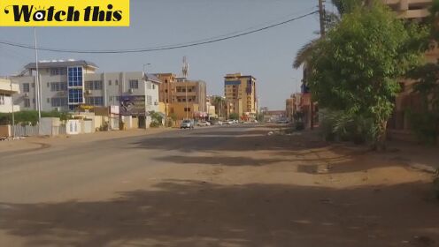 苏丹多地武装冲突继续 首都喀土穆街头一片凄凉
