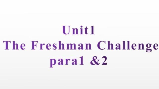 The Freshman Challenge Para 1&2