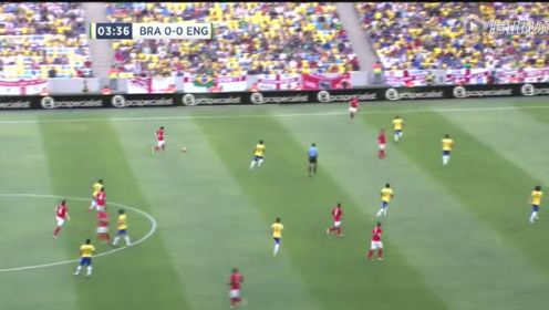 全场回放：国际足球友谊赛 巴西VS英格兰 上半场