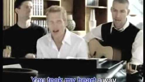 Michael Learns To Rock《You Took My Heart Away》KTV版