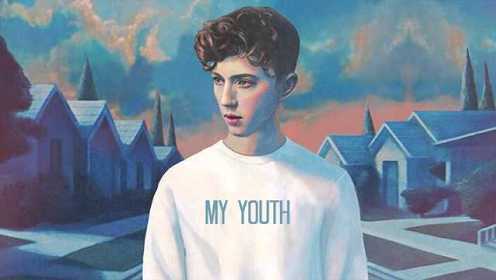 Troye Sivan《Blue Neighbourhood Trilogy》