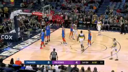 《NBA全场回放》【原声回放】雷霆vs鹈鹕第1节 施罗德灵蛇出洞挑篮2+1
