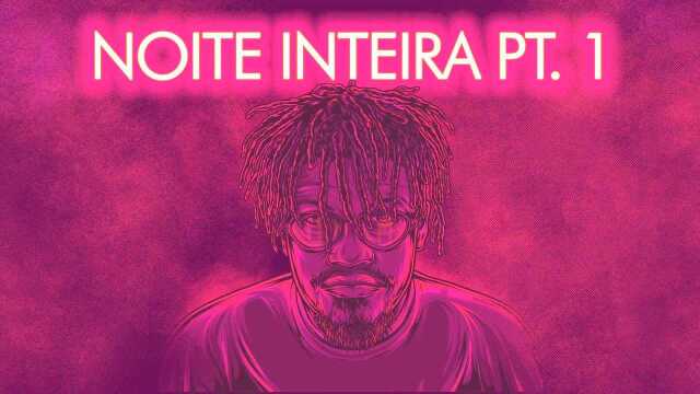 Noite Inteira