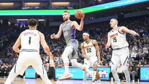 《NBA全场集锦》【球星】萨博尼斯vs掘金集锦 轰下31+10+5关键暴扣稳住比分