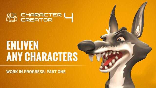 Character Creator 4 Work in Progress  Part One: Enliven Any Characters