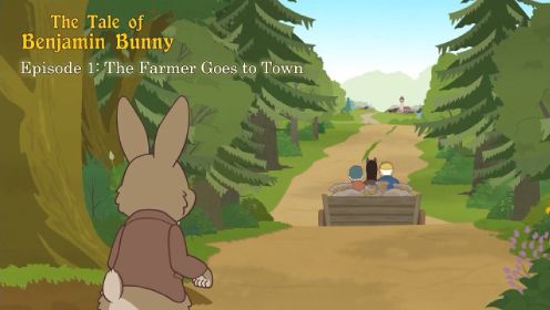 彼得兔Peter Rabbit《05 The Farmer Goes to Town 农夫去镇上了》英文动态字幕版