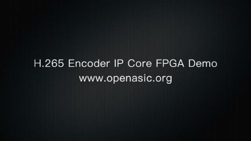 265 Encoder 开源H.265EncoderIPFPGADemo_高清1080P在线观看平台_腾讯视频