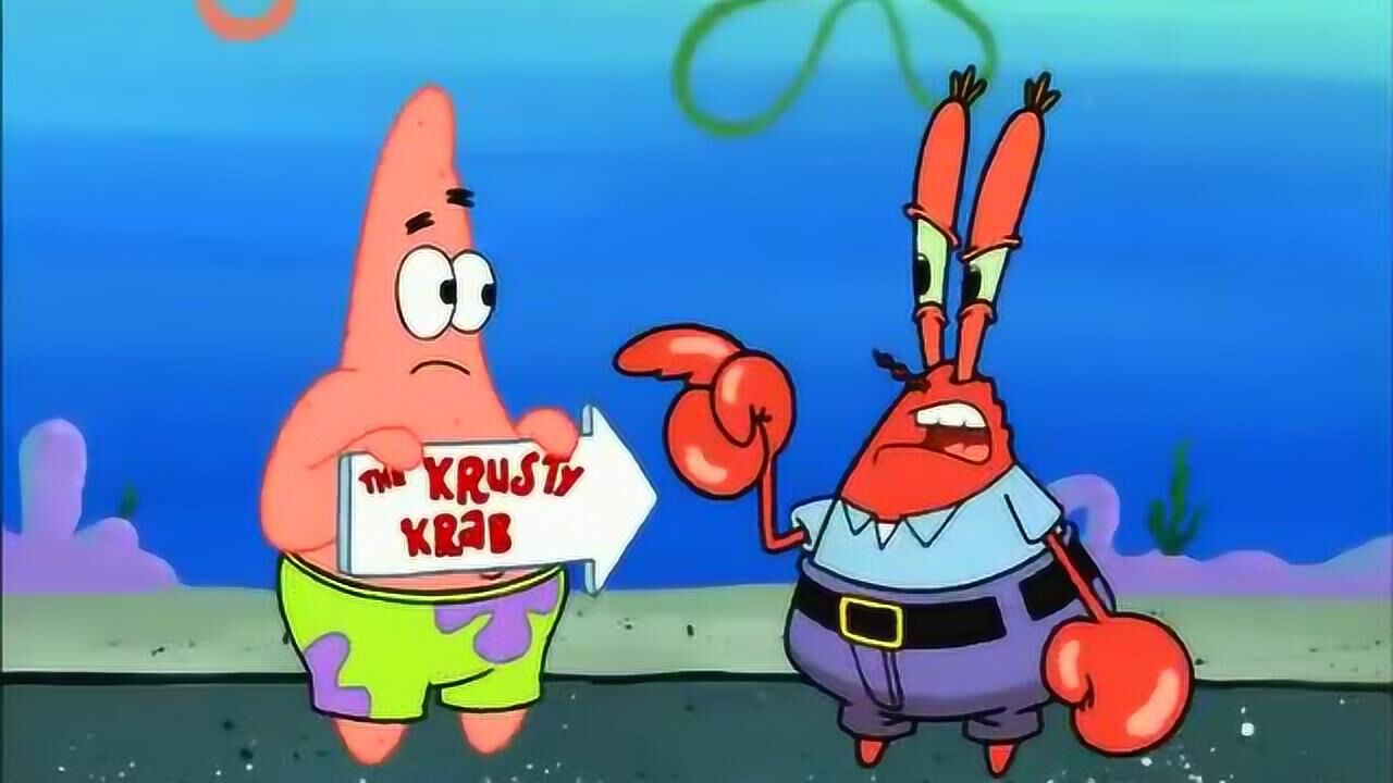 海绵宝宝:蟹老板让派大星出去招揽顾客,结果还赶走了顾客!