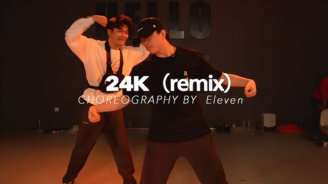 HELLO DANCE Eleven choreo 《24k》