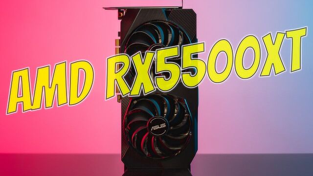 千元甜点显卡市场的搅局者!AMD RX5500XT首发评测