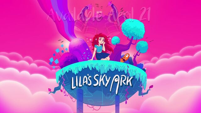 动作冒险游戏《Lila's Sky Ark》上线Steam商城 将于4月21日推出