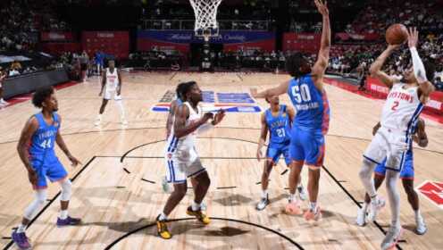 《NBA全场集锦》【纯享】雷霆vs活塞精华回放 状元坎宁安首秀发挥不佳仅得12分6助攻