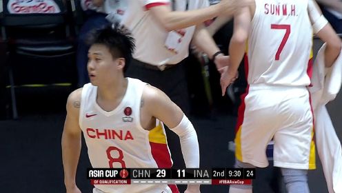 【回放】男篮亚洲杯1/4决赛资格赛：中国vs印尼第2节中文解说回放