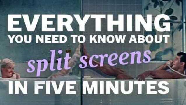 【分屏技巧:五分钟全面讲解 \ Split Screens  Everything You Need To Know】