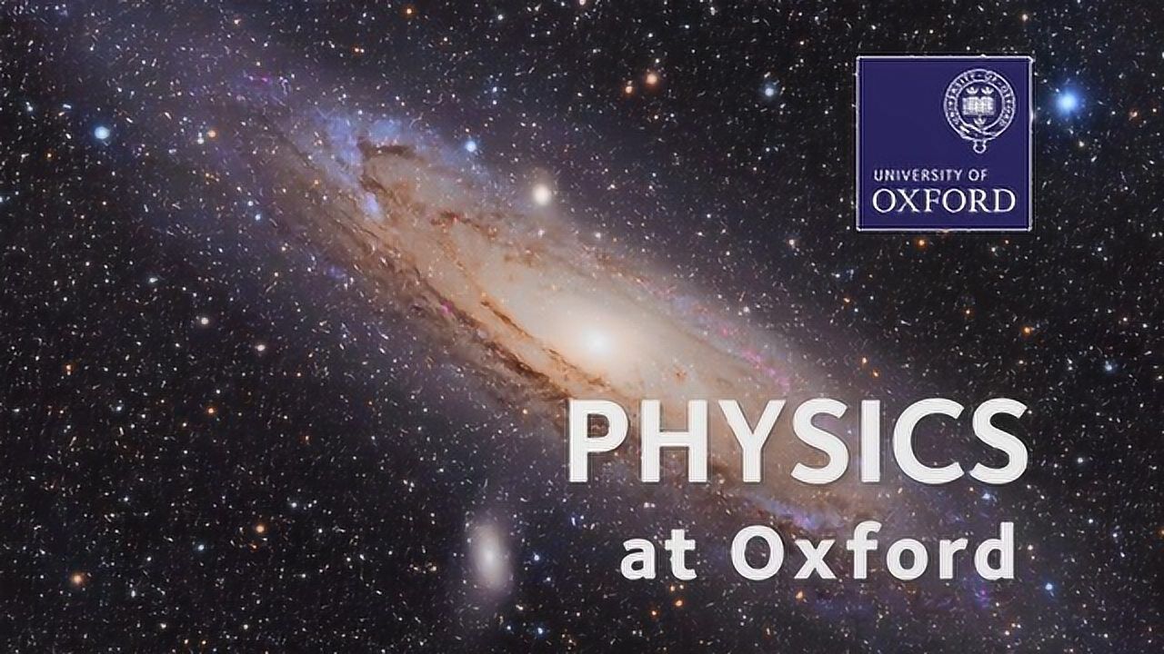 留学-牛津大学-紫禁培训网-欢迎各大教育入驻平台-《牛津大学物理学》