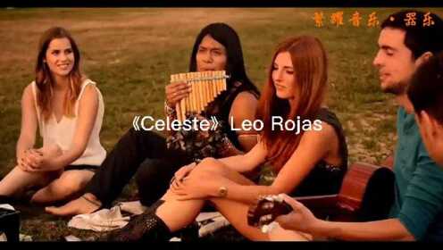 [图]Leo Rojas《Celeste》天籁排箫