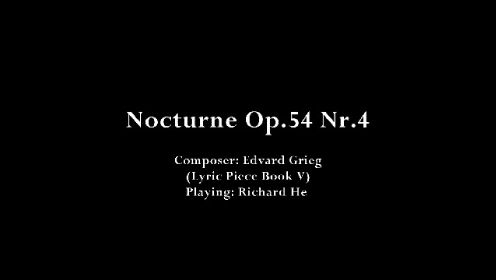 业余演奏 格里格 夜曲 Nocturne Op.54 Nr.4 Edvard Grieg