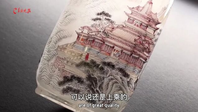 【中英双语】内画非遗传承人在深圳:方寸之间描绘大千世界