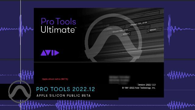 Pro Tools 2022.12 Apple native Silicon public beta now available