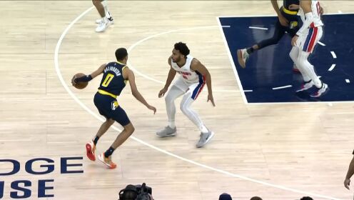 《NBA全场集锦》招牌动作安排上！哈利伯顿强攻内线无视两人出手命中2+1