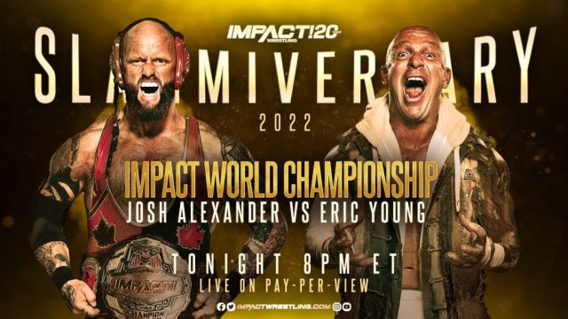 iMPACT.Wrestling.2022.06.19.Slammiversary.2022