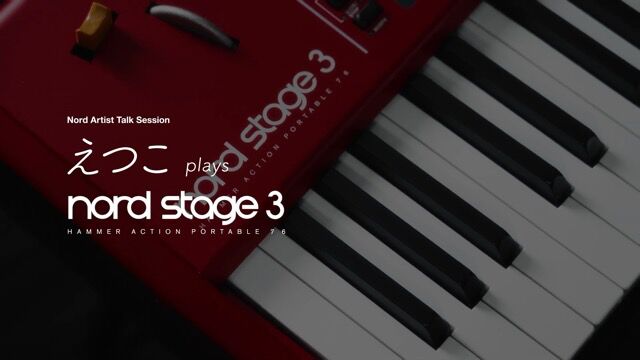 Nord Keyboards plays the Nord Stage 3 HP76  Etsuko plays the Nord Stage 3 HP76