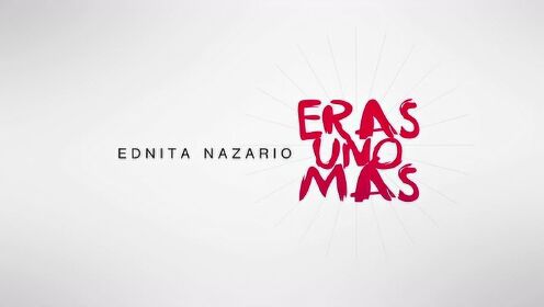 《Eras Uno Más》音频版
