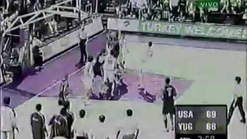 2002年篮球世界杯 南斯拉夫在美国掀翻梦之队