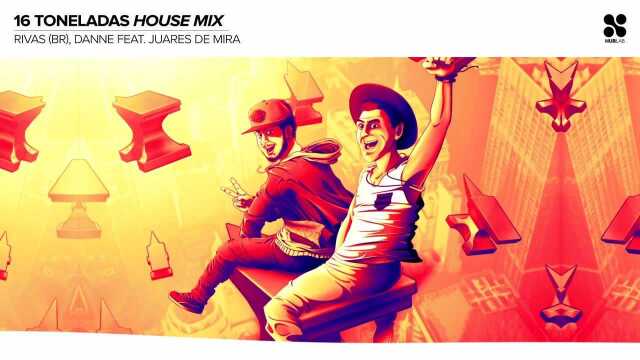 16 Toneladas (House Mix) (Pseudo Video)