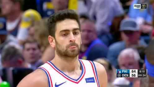 《NBA全场回放》【原声回放】76人vs掘金第3节 恩比德背筐上篮打成2+1