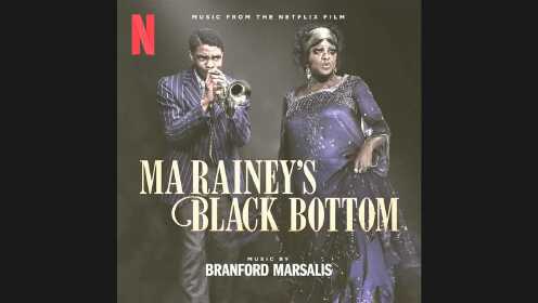 In the Shadow of Joe Oliver | Ma Rainey's Black Bottom(Music from the Netflix Film)