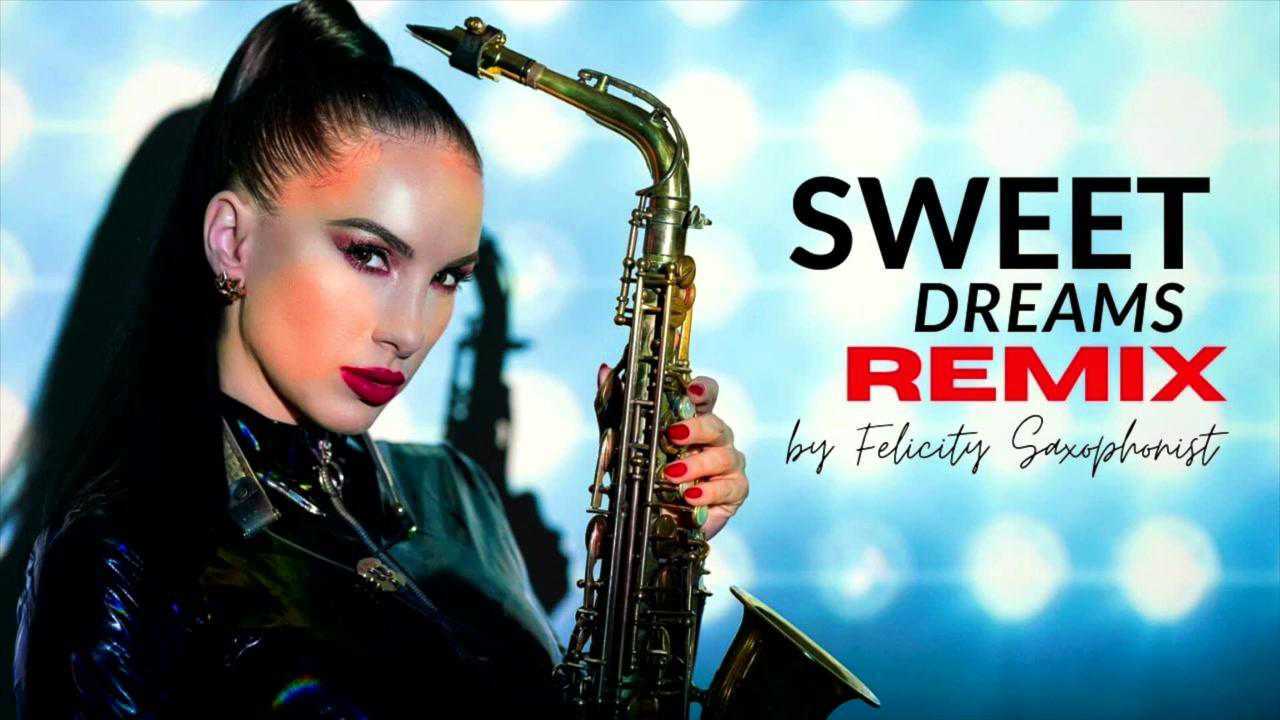 felicity saxophonist 演奏:eurythmics《sweet dreams》 _腾讯视频