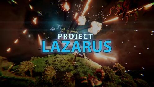 《拉撒路项目/Project Lazarus》游戏宣传视频