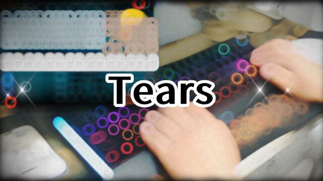 【EOP键盘钢琴】Tears 经典好听的钢琴曲推荐