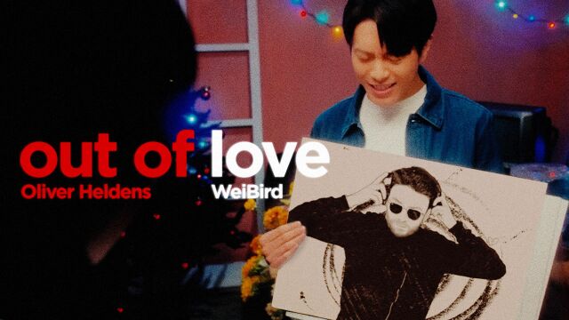 Oliver Heldens & 韦礼安 WeiBird  Out Of Love (官方MV) 