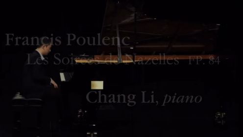 普朗克纳泽尔之夜FP. 84
钢琴：李畅