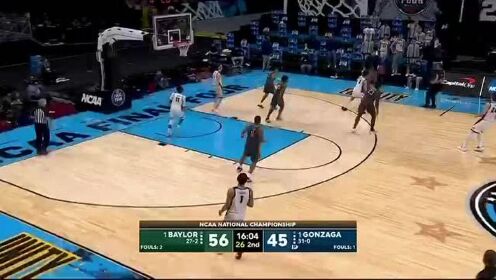 《NCAA》【回放】贝勒大学vs冈萨加大学 下半场