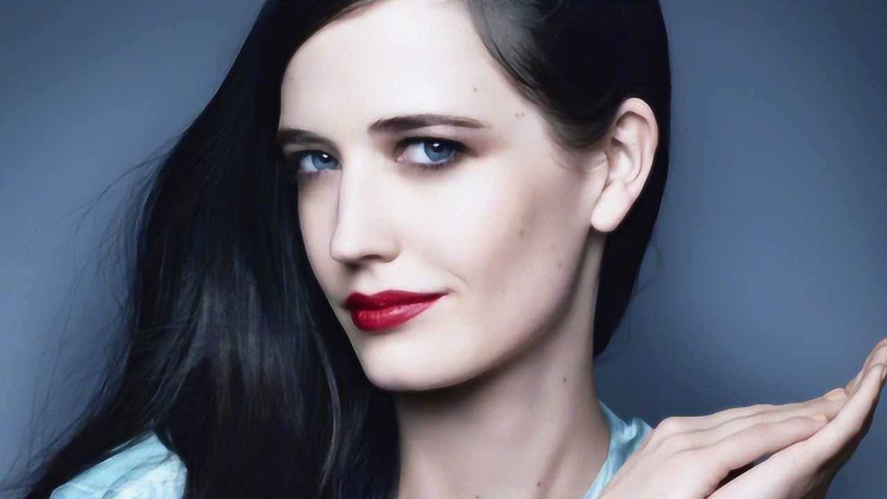 伊娃格林喜欢复杂有冲突的角色曾为一部电影疯狂练习口语